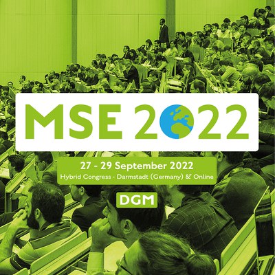 Materials Science Engineering Congress 27.-29. September 2022 (MSE22)